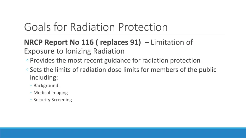 goals for radiation protection