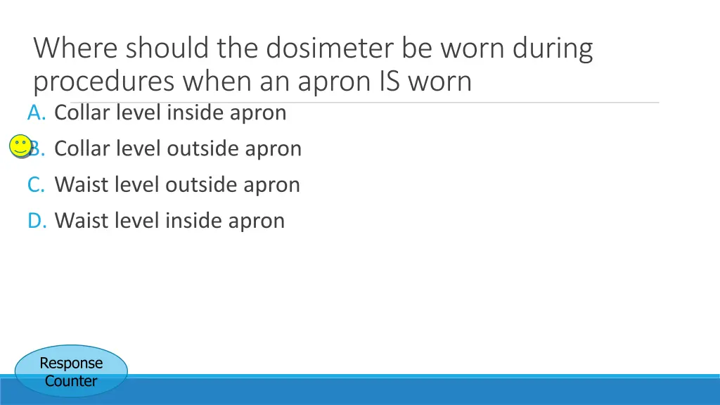 where should the dosimeter be worn during