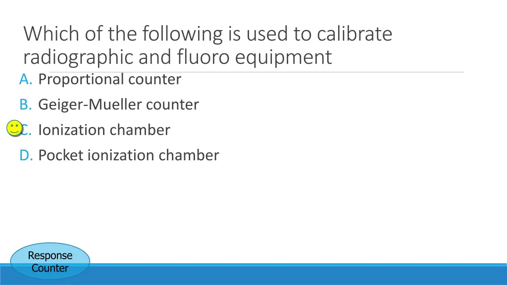 which of the following is used to calibrate