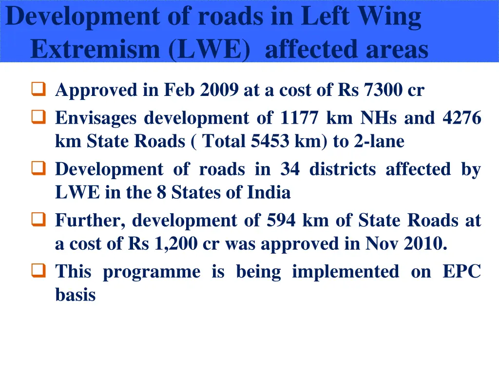 development of roads in left wing extremism