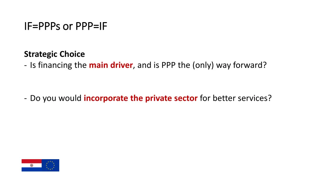 if ppps or ppp if if ppps or ppp if