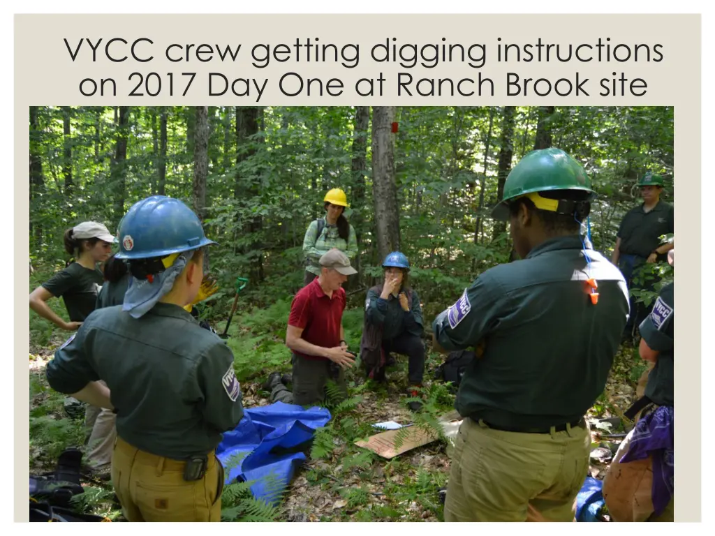 vycc crew getting digging instructions on 2017