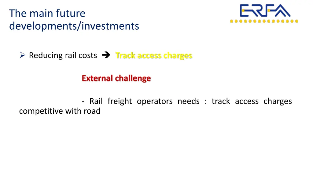 the main future developments investments 1