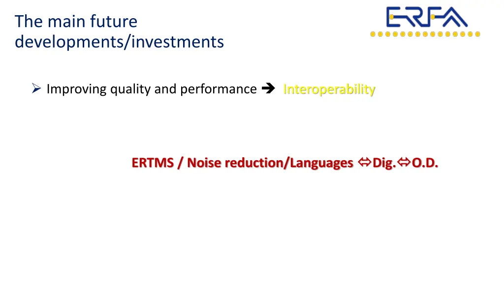 the main future developments investments 2