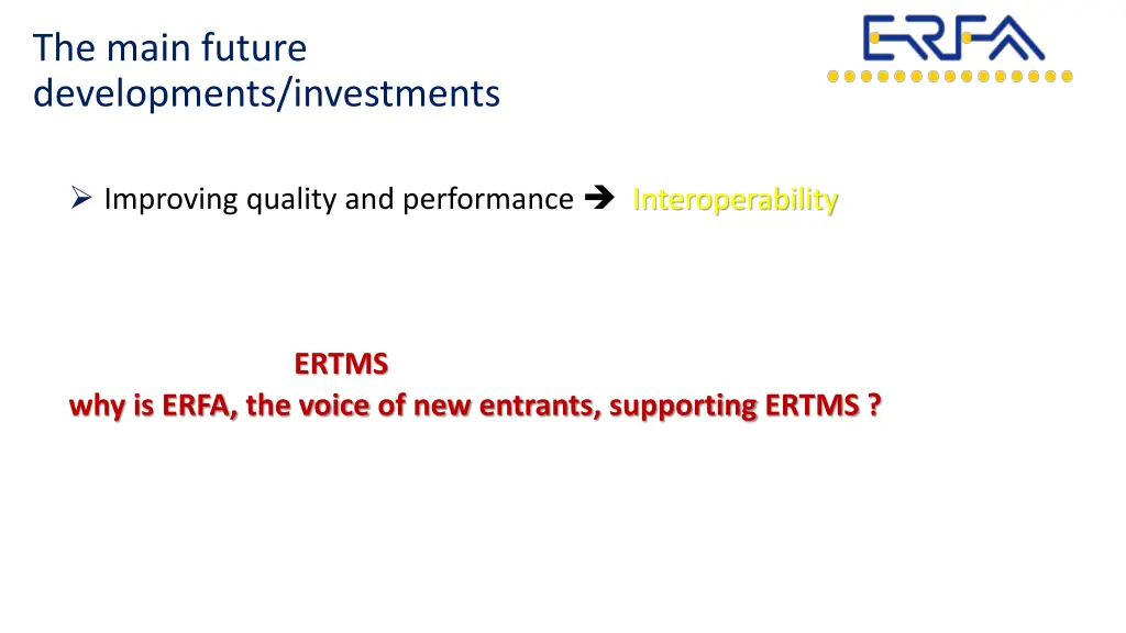 the main future developments investments 4