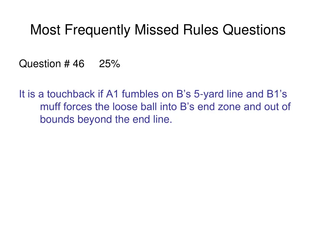 most frequently missed rules questions 2