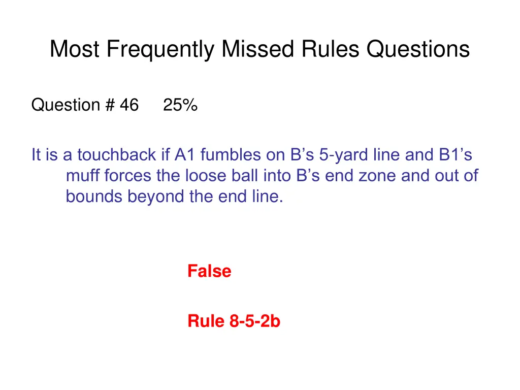 most frequently missed rules questions 3