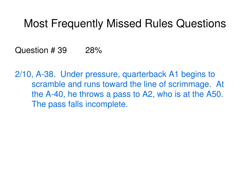 most frequently missed rules questions 4