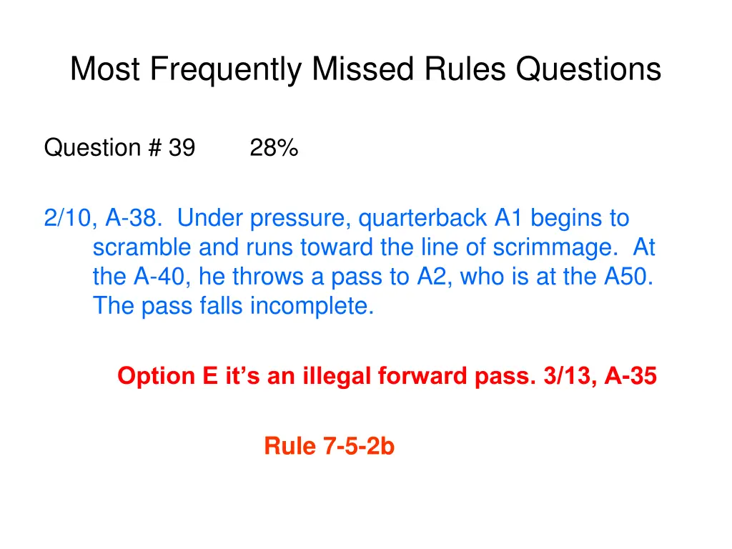 most frequently missed rules questions 5