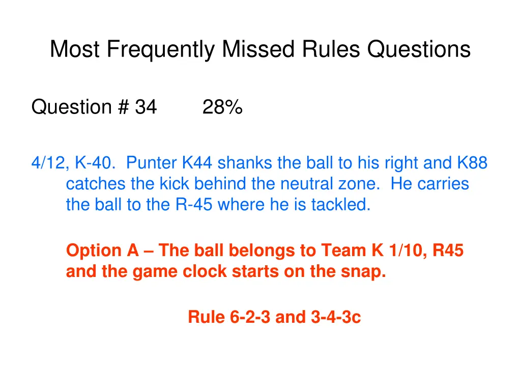 most frequently missed rules questions 7