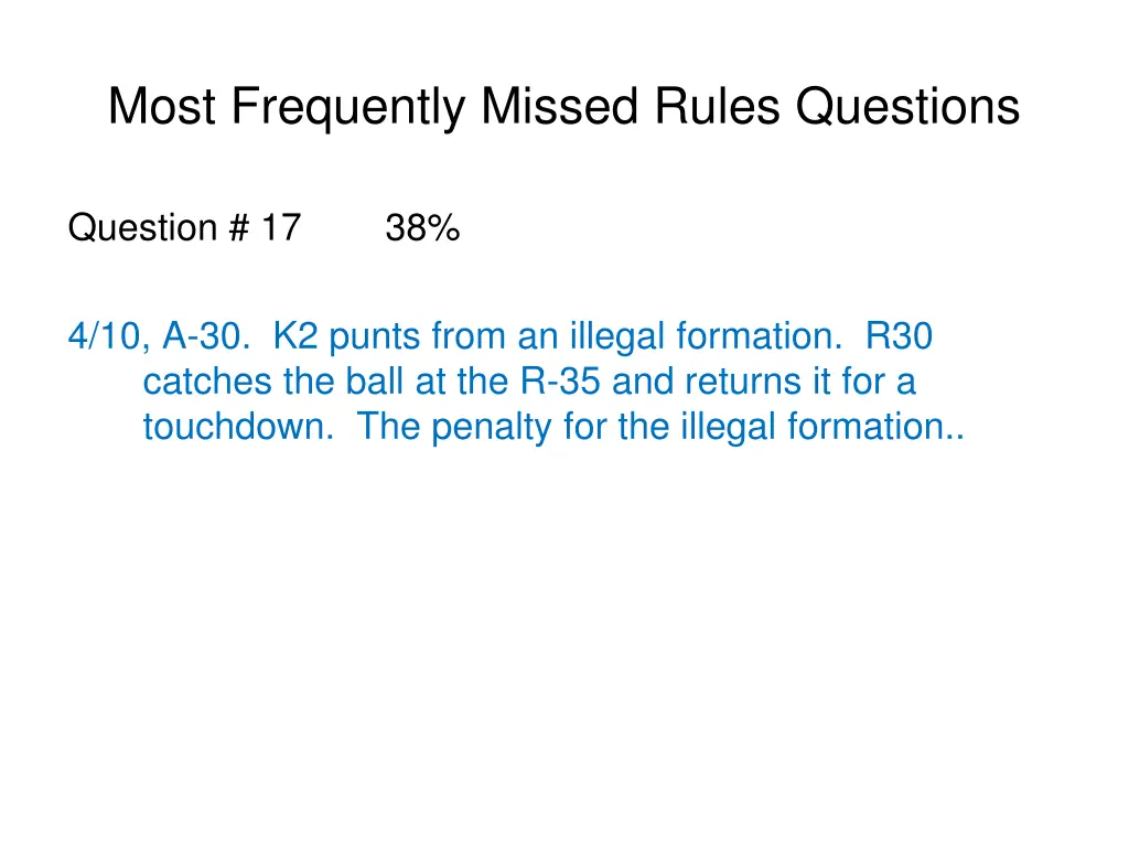 most frequently missed rules questions 8