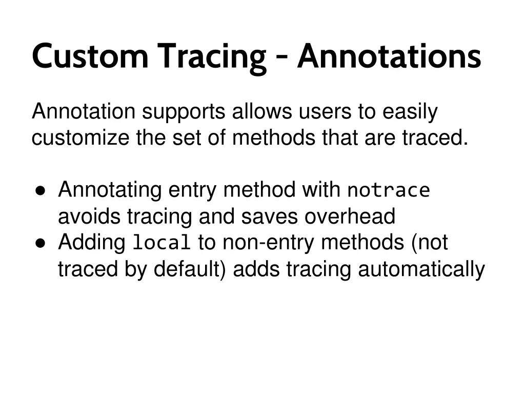 custom tracing annotations