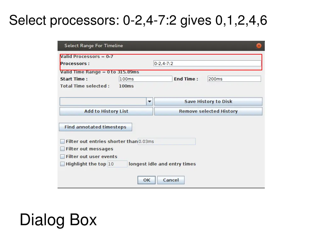 select processors 0 2 4 7 2 gives 0 1 2 4 6