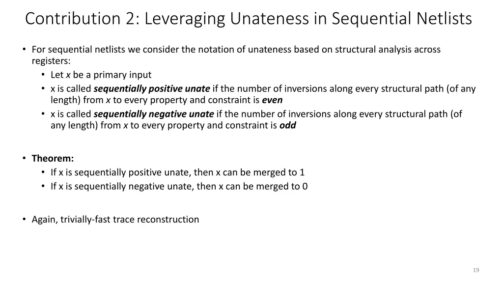 contribution 2 leveraging unateness in sequential