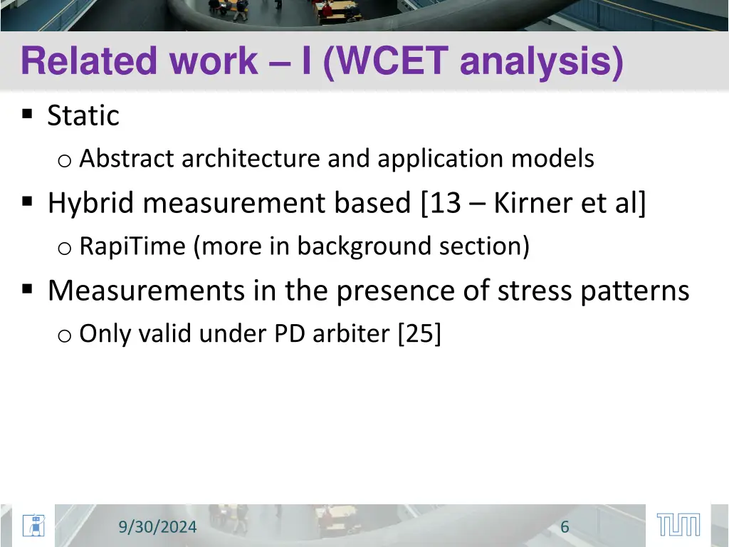 related work i wcet analysis static o abstract