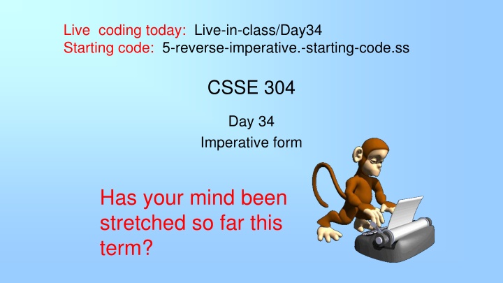 live coding today live in class day34 starting