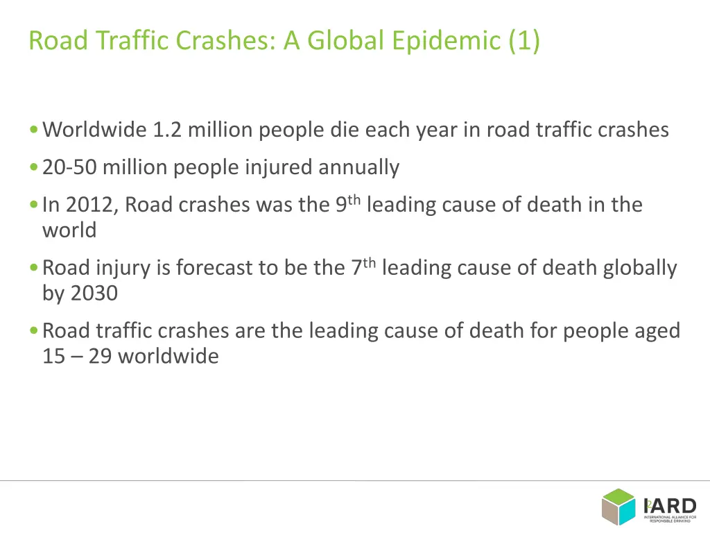 road traffic crashes a global epidemic 1