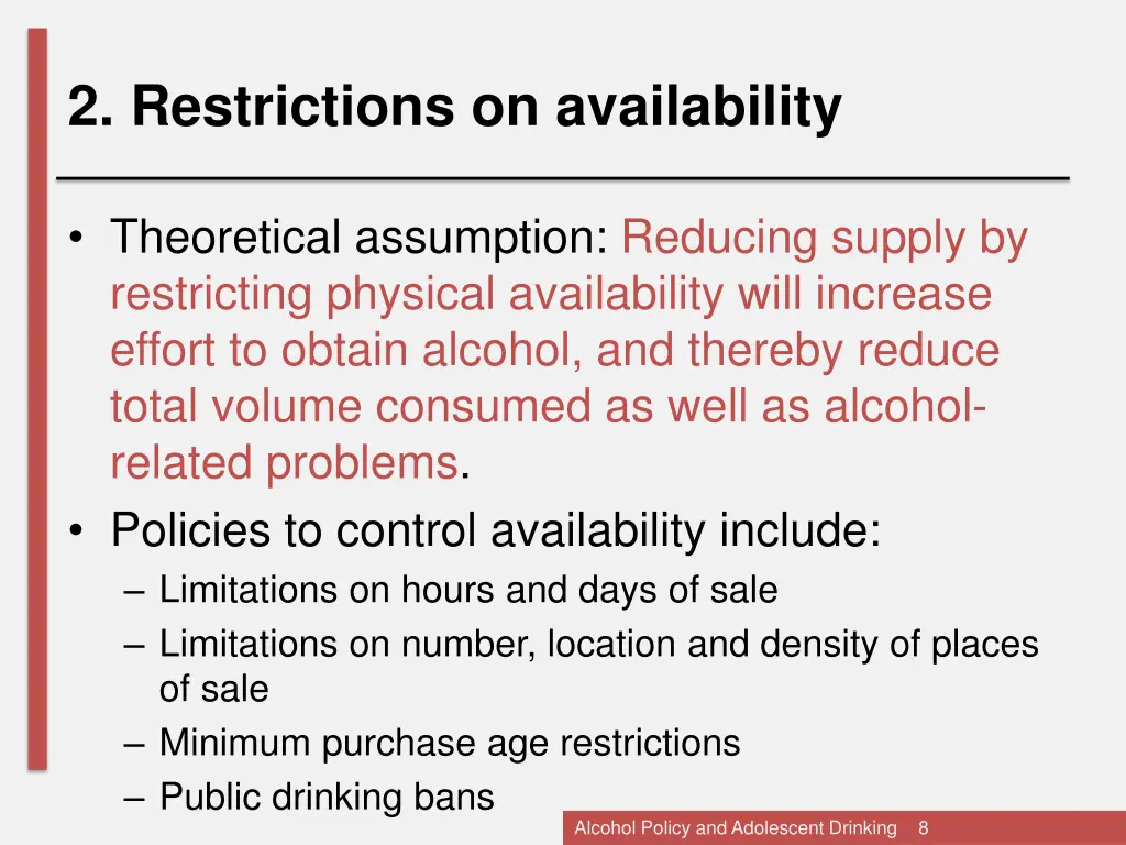 2 restrictions on availability