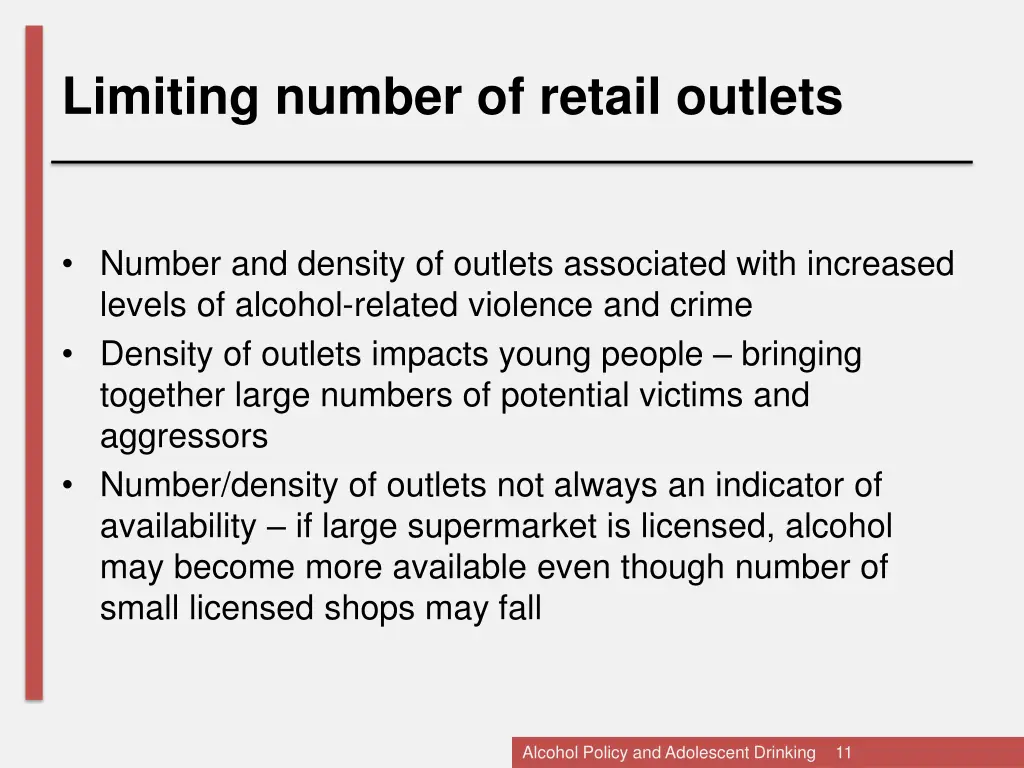 limiting number of retail outlets