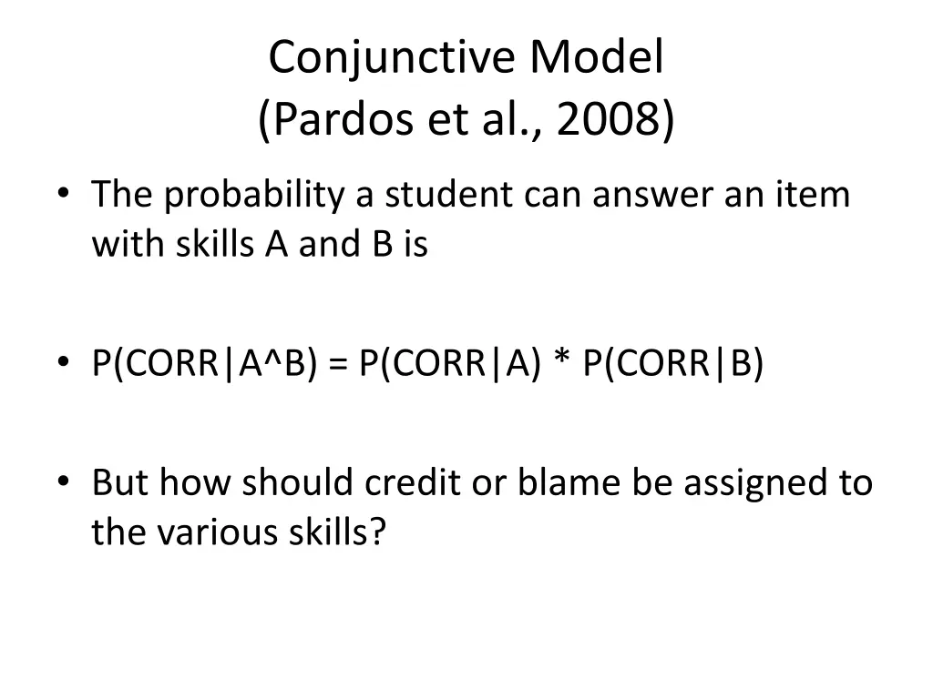 conjunctive model pardos et al 2008