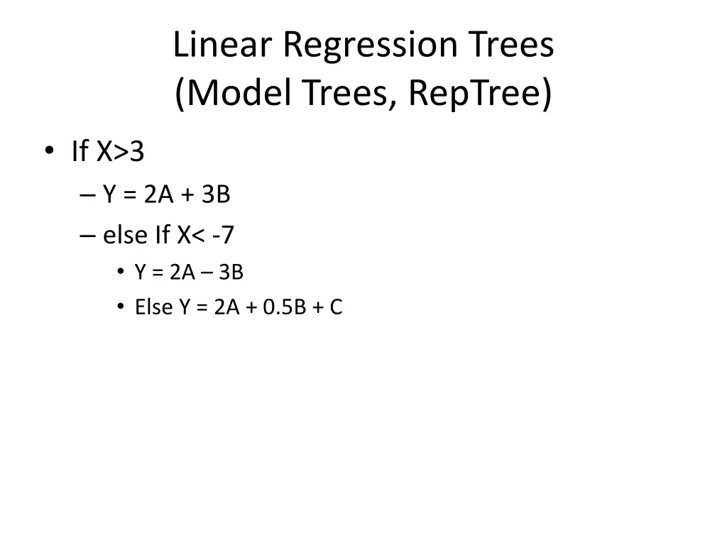 linear regression trees model trees reptree