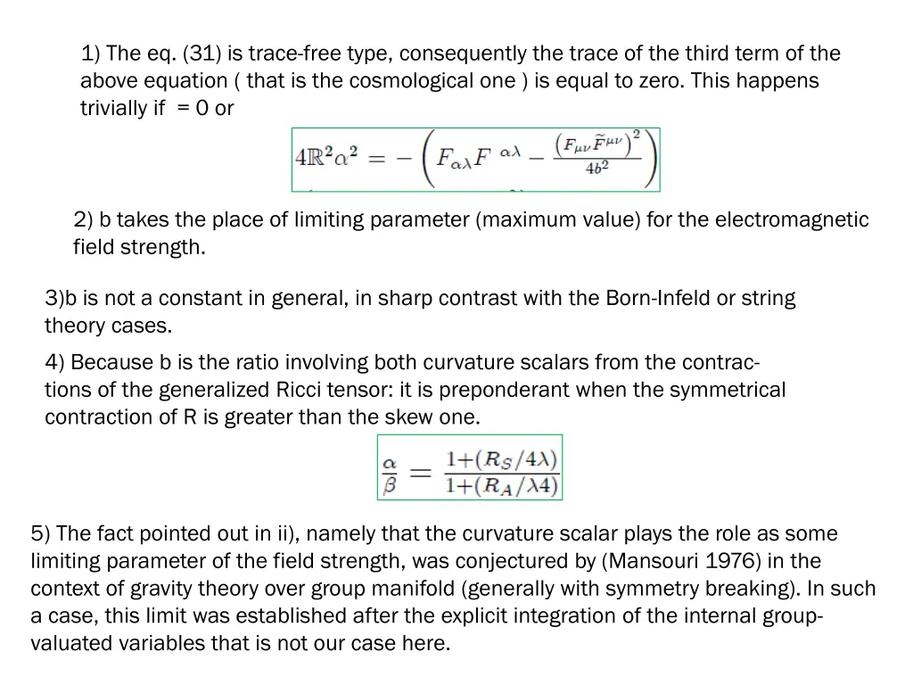 1 the eq 31 is trace free type consequently