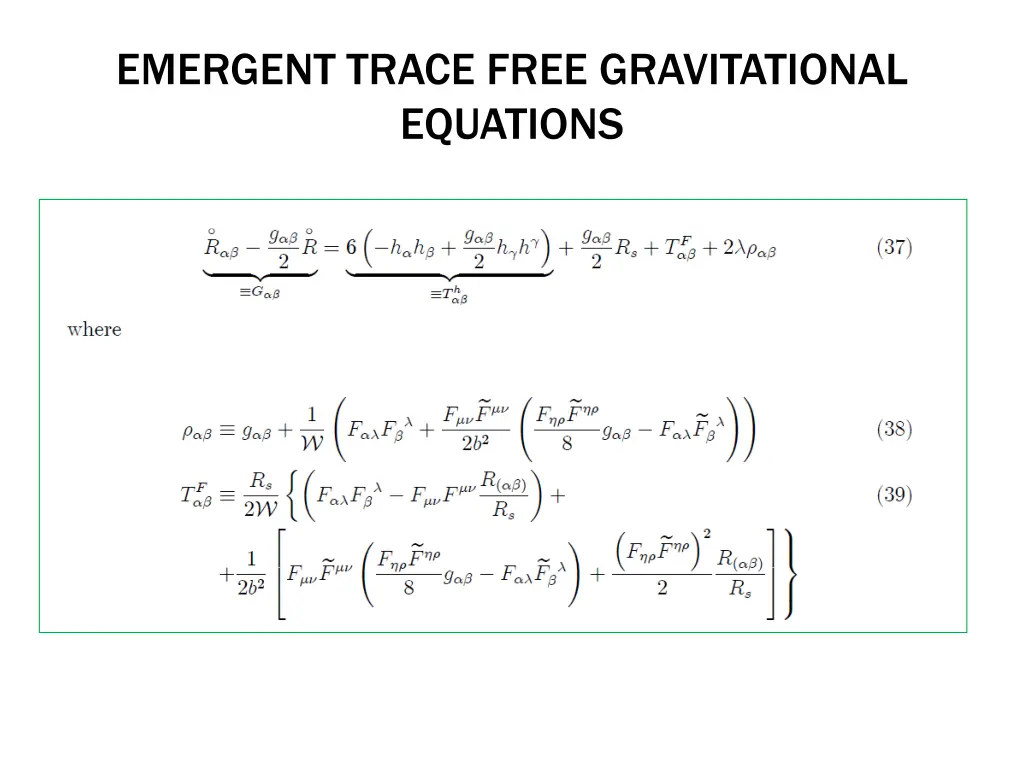 emergent trace free gravitational equations