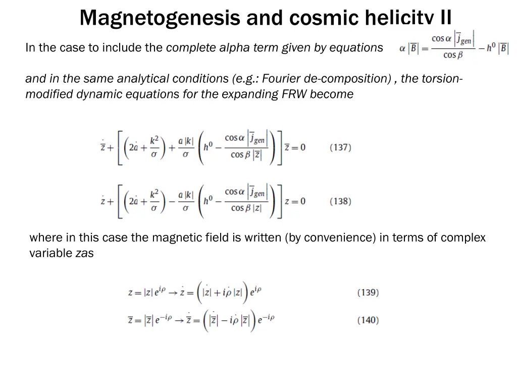 magnetogenesis and cosmic helicity ii