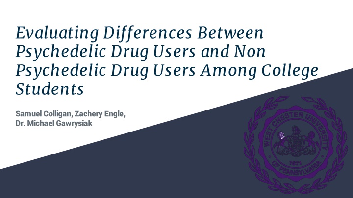 evaluating differences between psychedelic drug