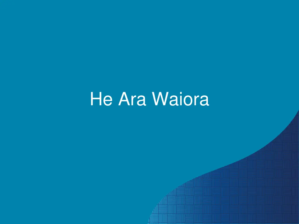 he ara waiora