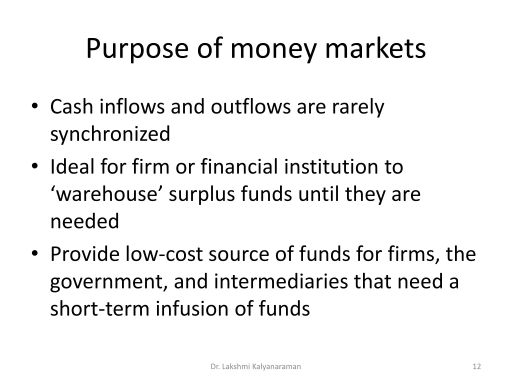 purpose of money markets