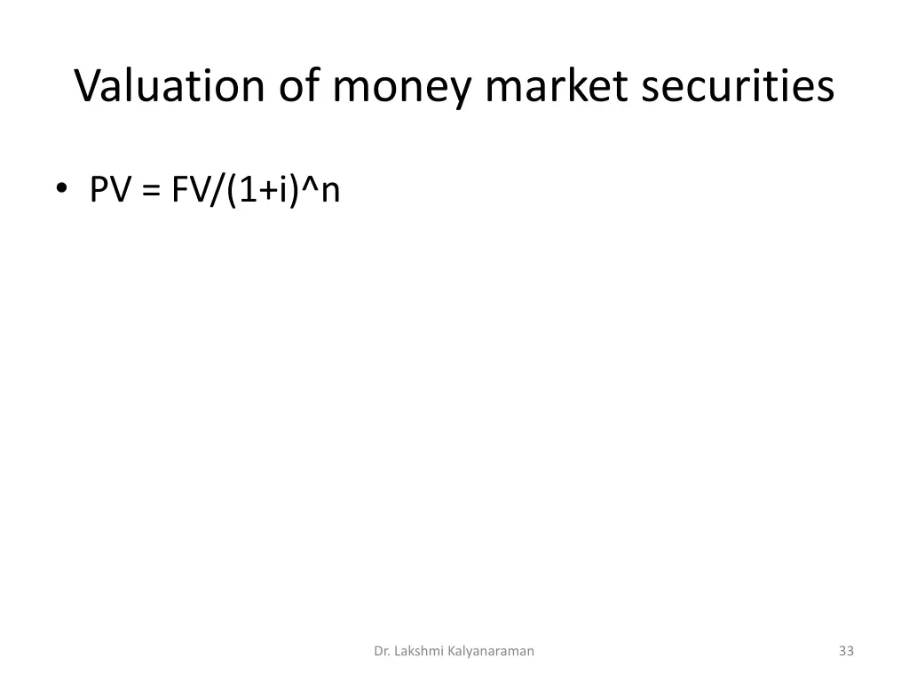 valuation of money market securities