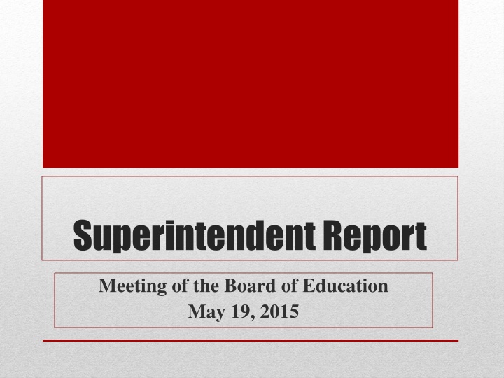 superintendent report