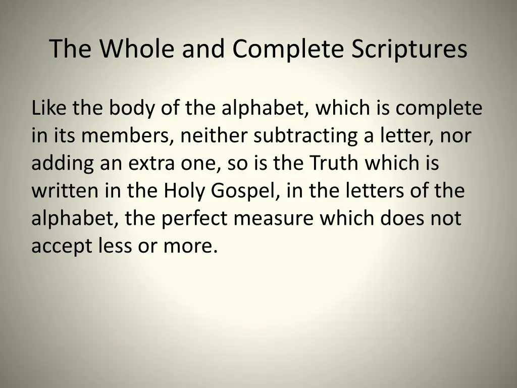 the whole and complete scriptures