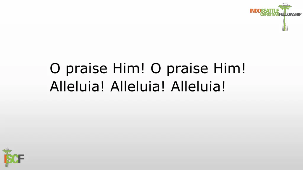 o praise him o praise him alleluia alleluia 1