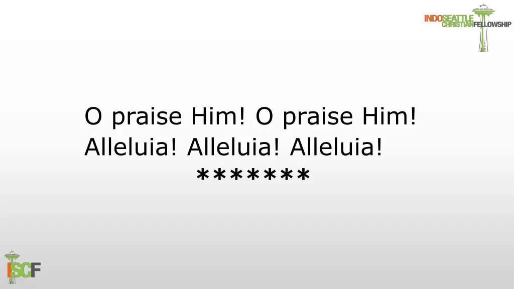 o praise him o praise him alleluia alleluia 4