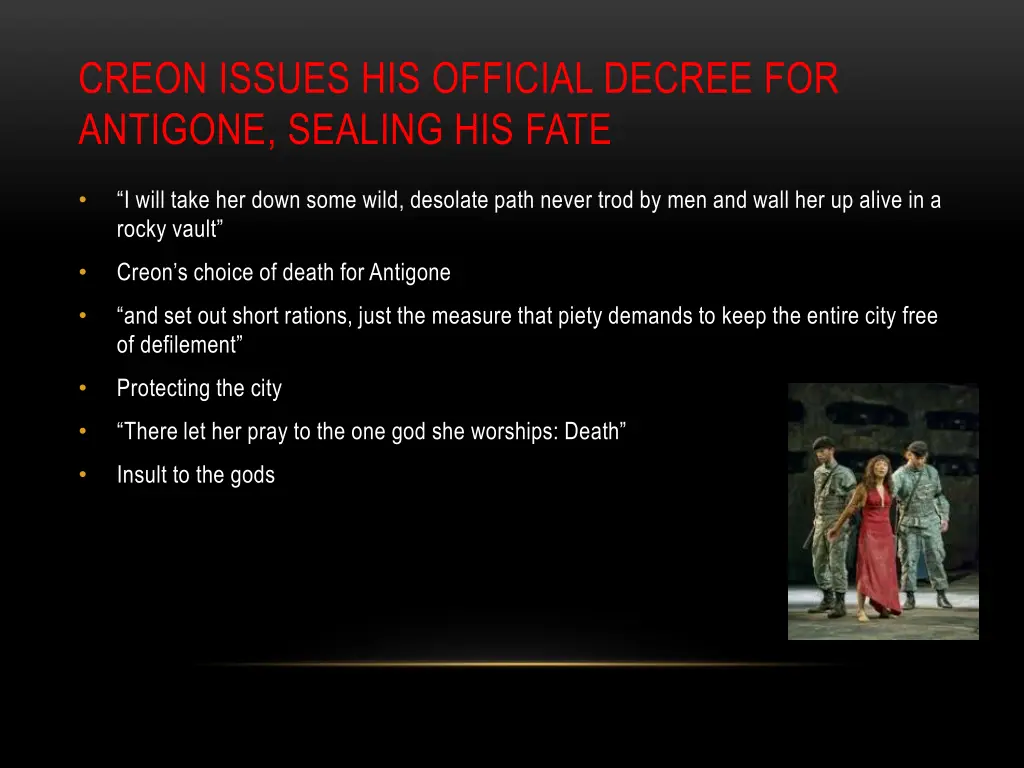 creon issues his official decree for antigone