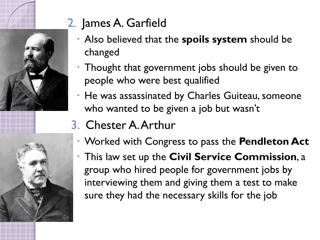 2 james a garfield also believed that the spoils