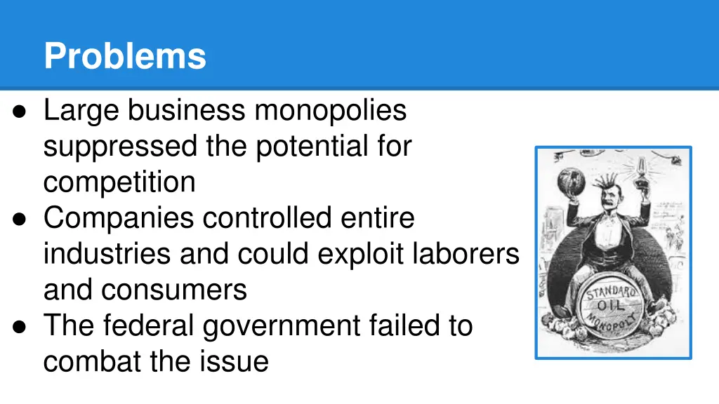 problems large business monopolies suppressed