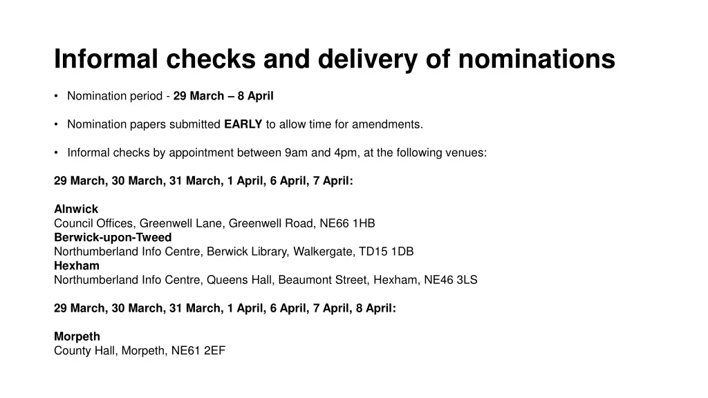 informal checks and delivery of nominations