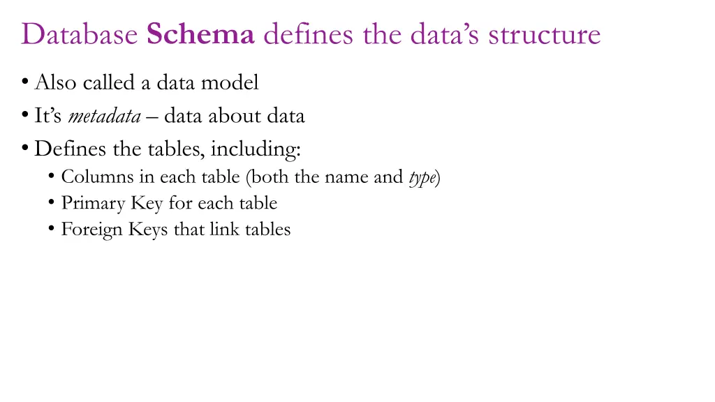 database schema defines the data s structure