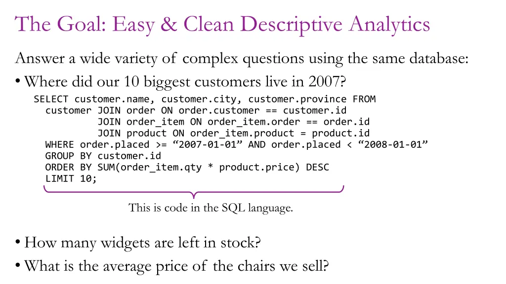 the goal easy clean descriptive analytics