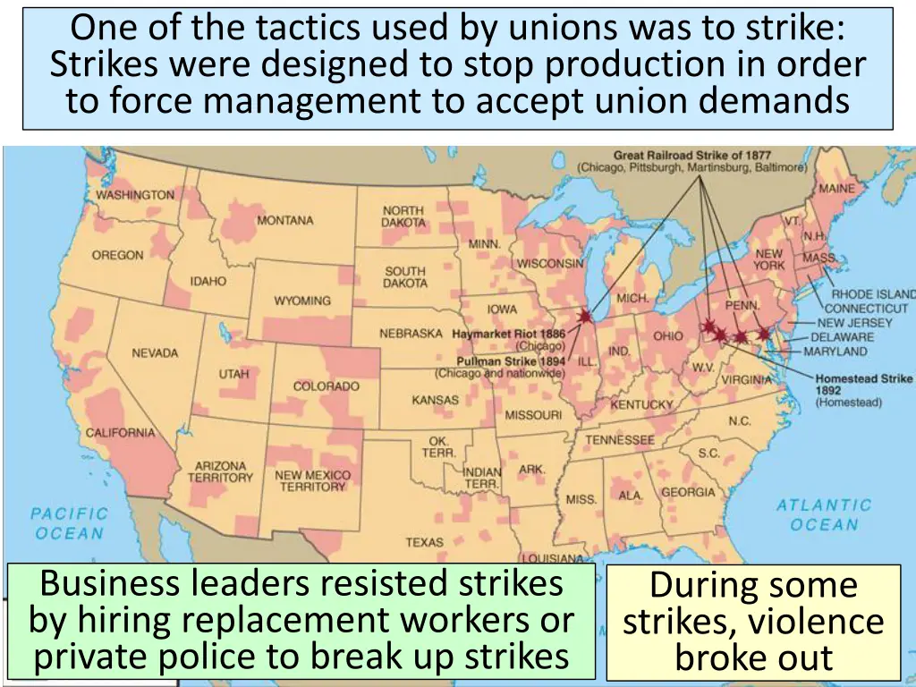 one of the tactics used by unions was to strike