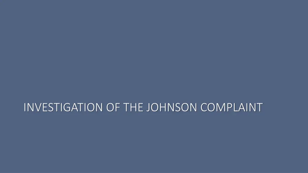 investigation of the johnson complaint