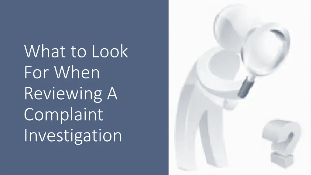 what to look for when reviewing a complaint