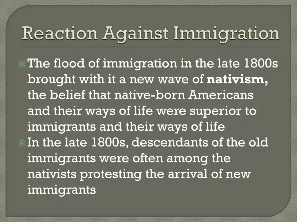 the flood of immigration in the late 1800s