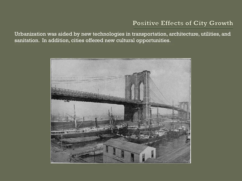 urbanization was aided by new technologies