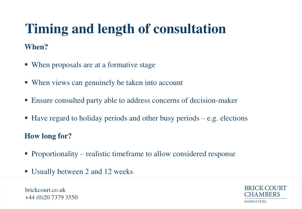 timing and length of consultation