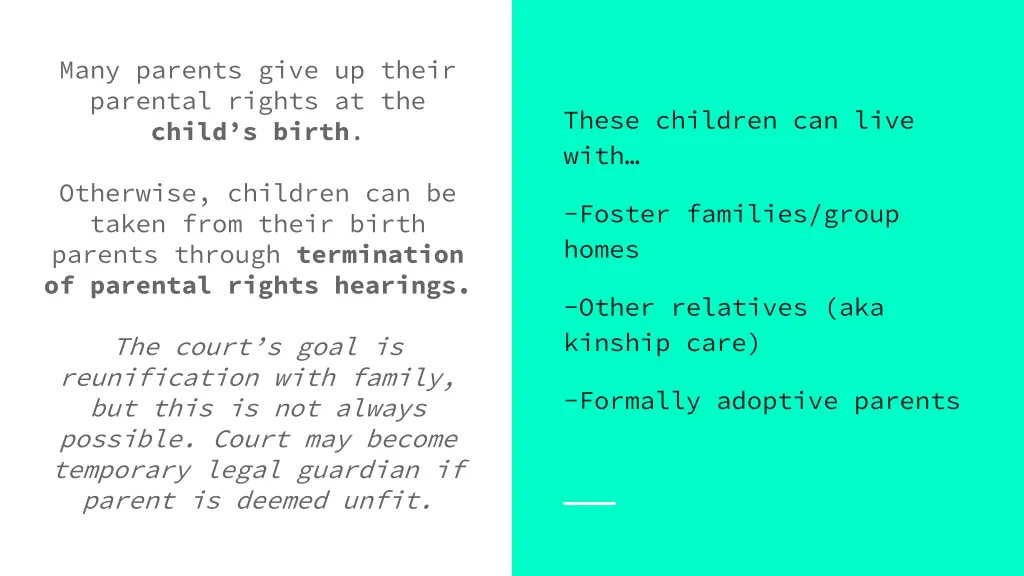 many parents give up their parental rights