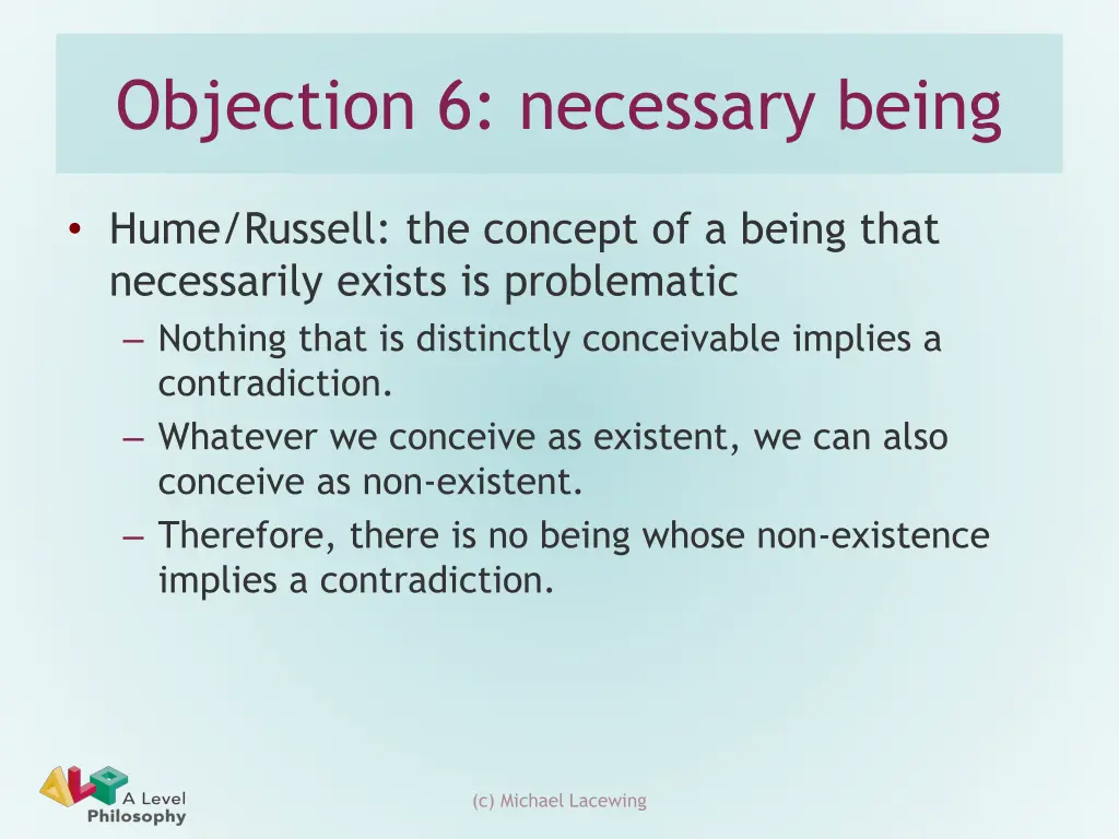 objection 6 necessary being